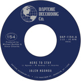 Jalen Ngonda - HERE TO STAY b/w IF YOU DON’T WANT MY LOVE