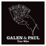 Galen & Paul - Uno Mas (12" Vinyl) | RSD 2024