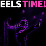 EELS - EELS TIME! (Translucent Neon Pink Vinyl)