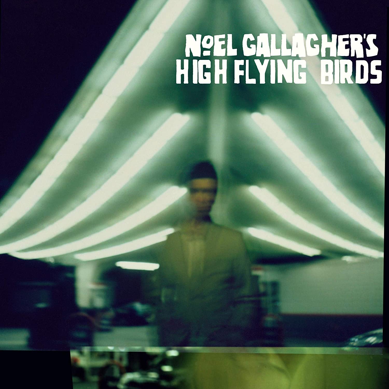 Noel Gallaghers High Flying Birds - Noel Gallaghers High Flying Birds