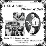 Pastor T.L. Barrett And The Youth For Christ Choir - Like A Ship (Without A Sail) (Transparent Vinyl)