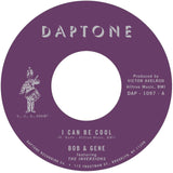 Bob And Gene - I Can Be Cool