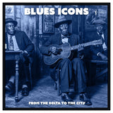 Various Artists - Blues Icons: From The Delta To The City | National Album Day 2026