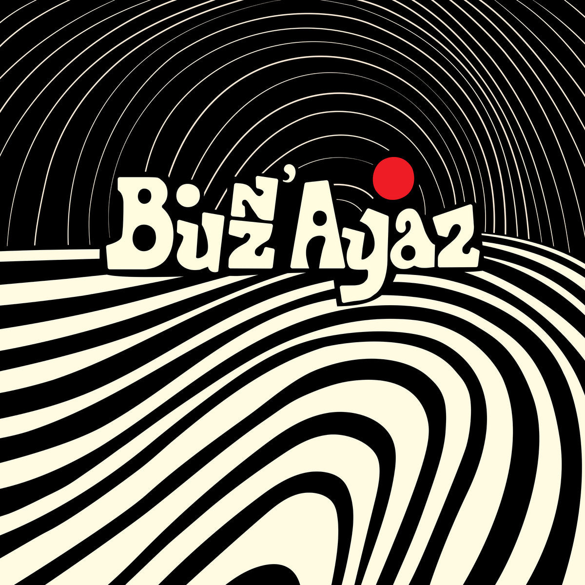 BUZZ’ AYAZ - BUZZ’ AYAZ