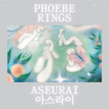 Phoebe Rings - Aseurai (Milky Way Clear Vinyl)