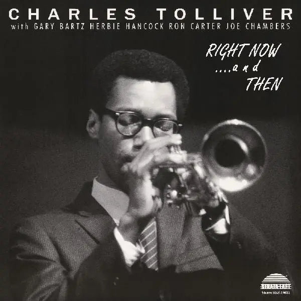 Charles Tolliver – Charles Tolliver All Stars: Right Now…and Then | (RSD 2026)