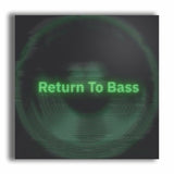 Craig Bratley – Return To Bass