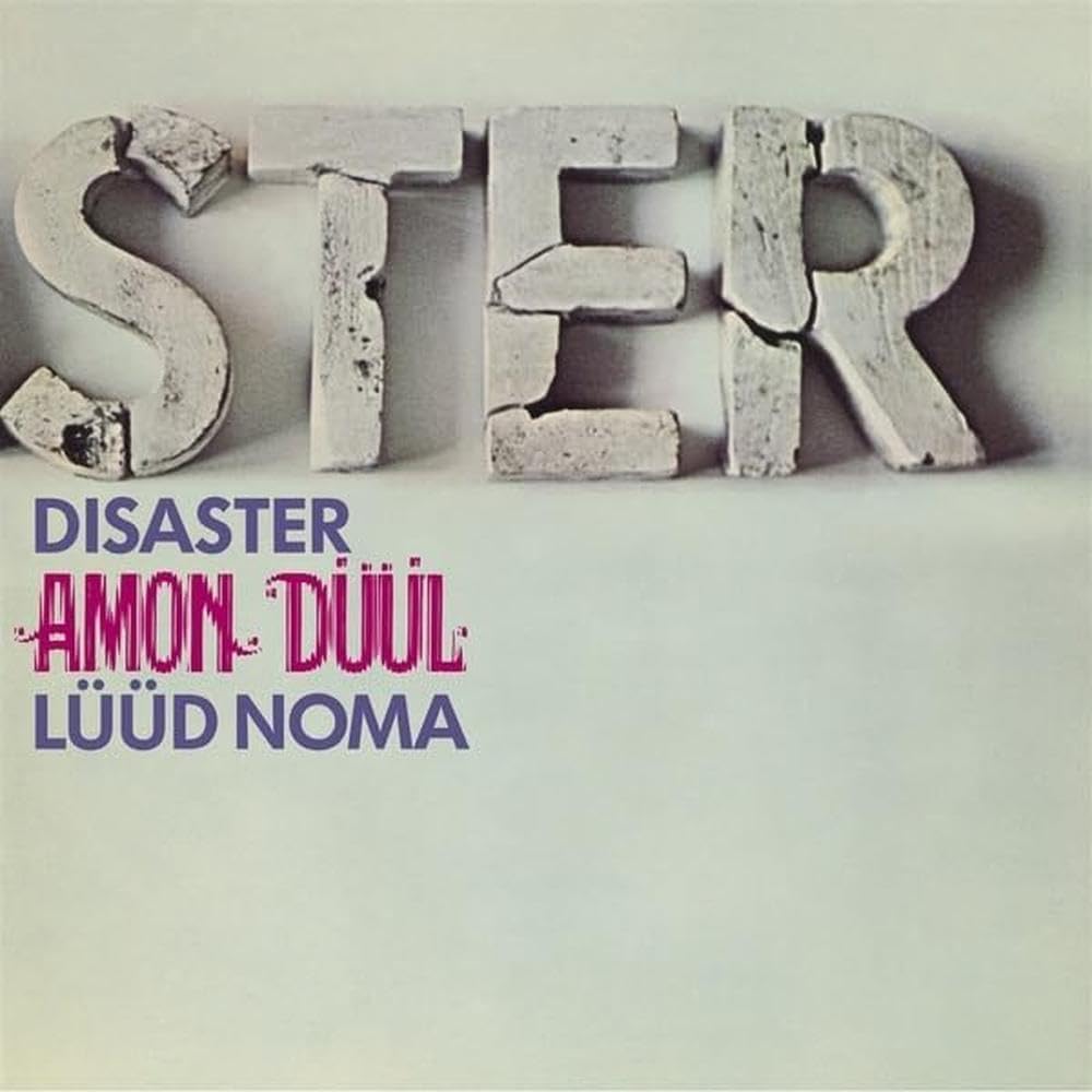 Amon Düül – Disaster (Lüüd Noma)