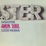 Amon Düül – Disaster (Lüüd Noma)