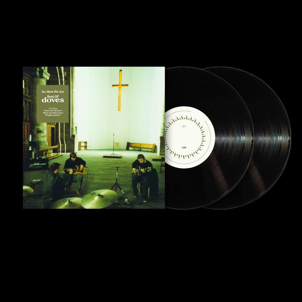 Doves – So, Here We Are: Best Of Doves