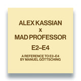Alex Kassian – A reference to E2-E4 by Manuel Gottsching (Mad Professor Remix)