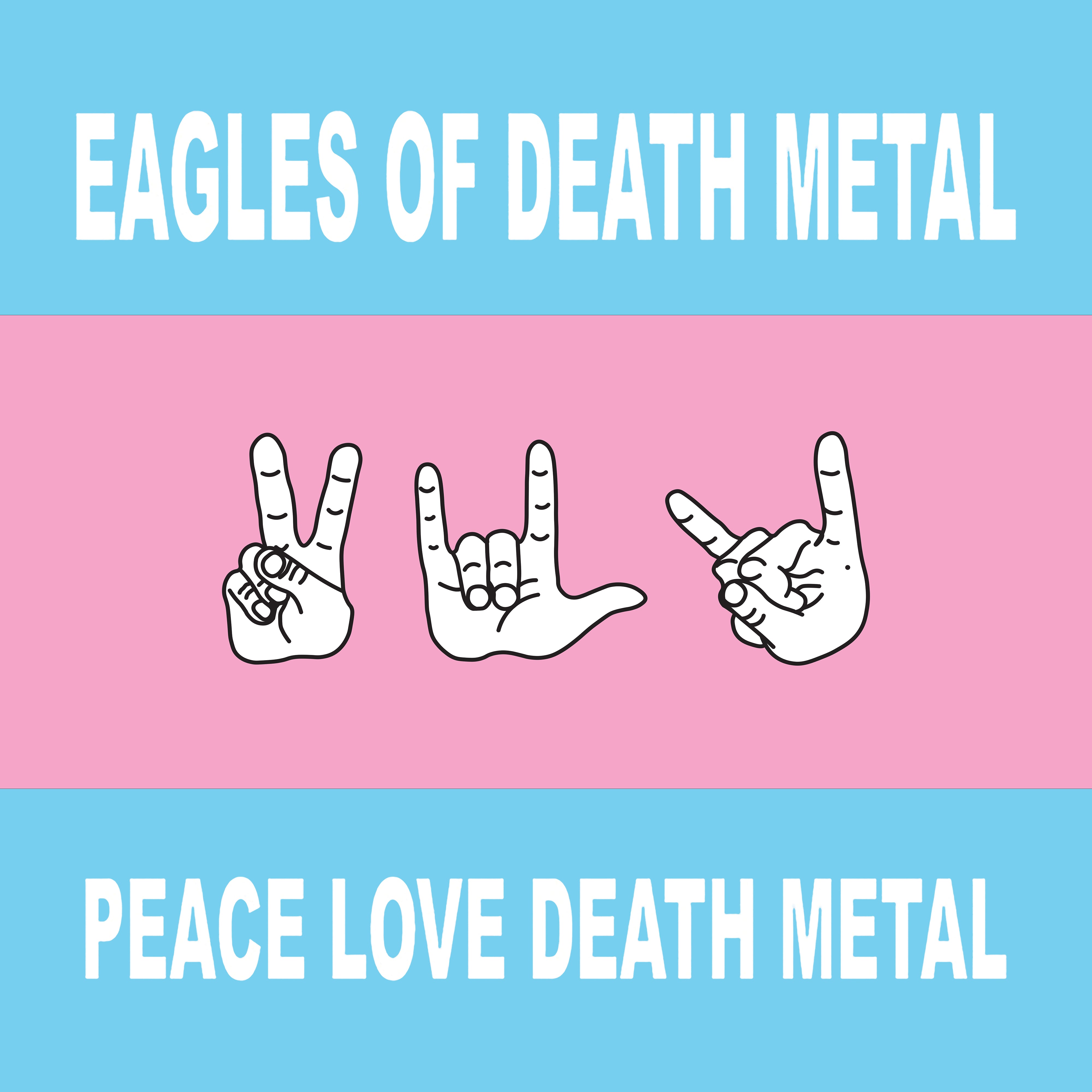 Eagles of Death Metal - Peace Love Death Metal