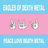 Eagles of Death Metal - Peace Love Death Metal