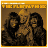 The Flirtations - Still Sounds Like The Flirtations | RSD 2024