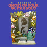 MJ Lenderman – Ghost of Your Guitar Solo (2025 Vinyl Reissue)