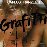 Carlos Franzetti - Graffiti (Black Vinyl)