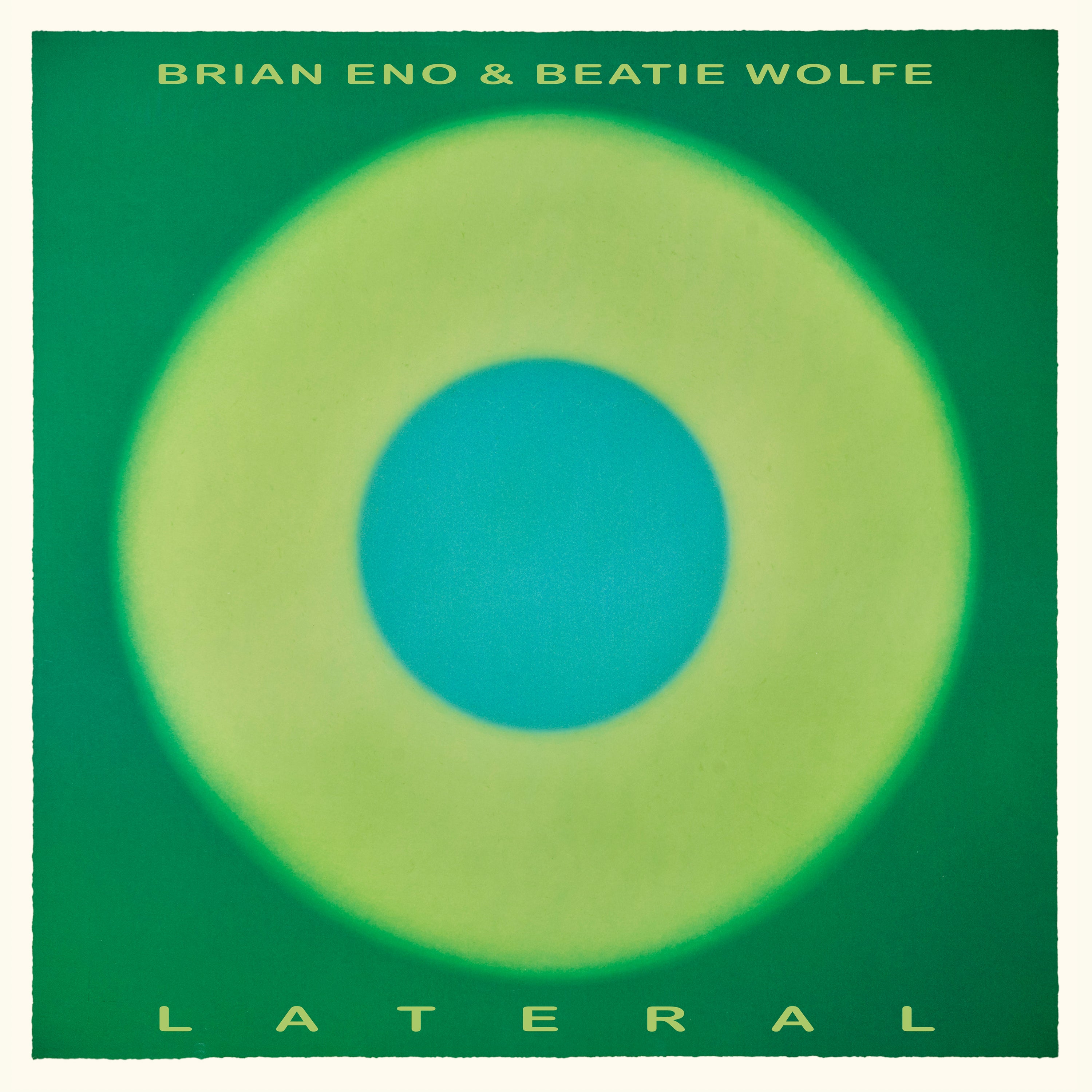 Brian Eno & Beatie Wolfe – Lateral