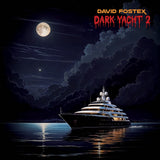 David Fostex – Dark Yacht 2