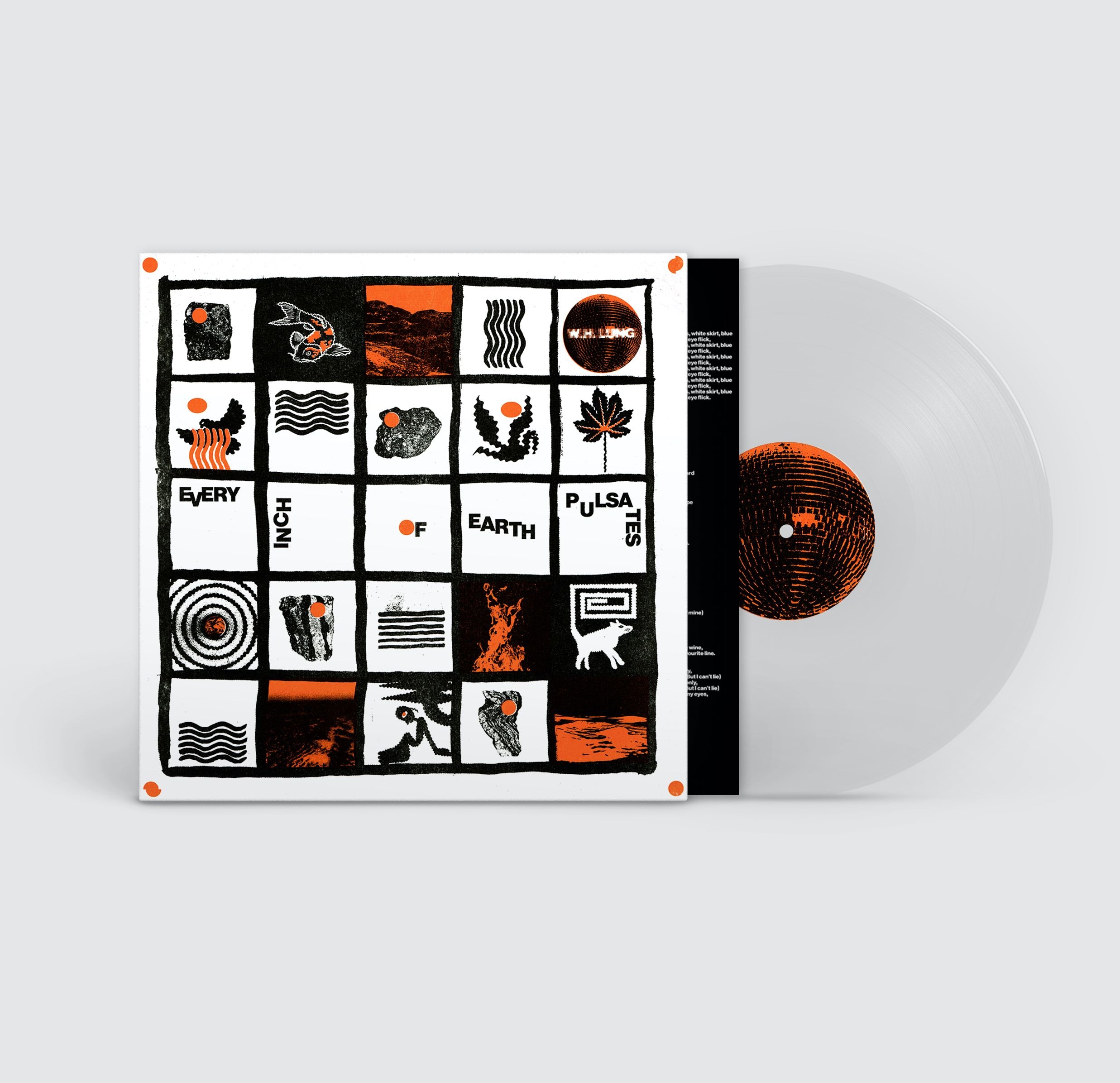 W. H. Lung - Every Inch Of Earth Pulsates (Clear Vinyl)