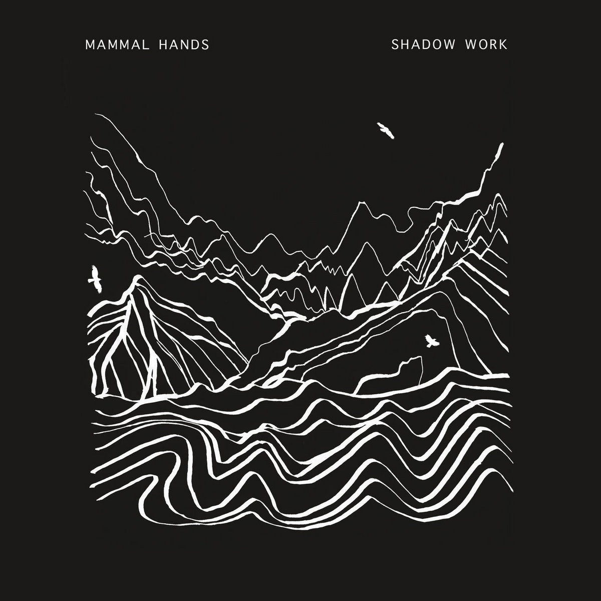Mammal Hands – Shadow Work