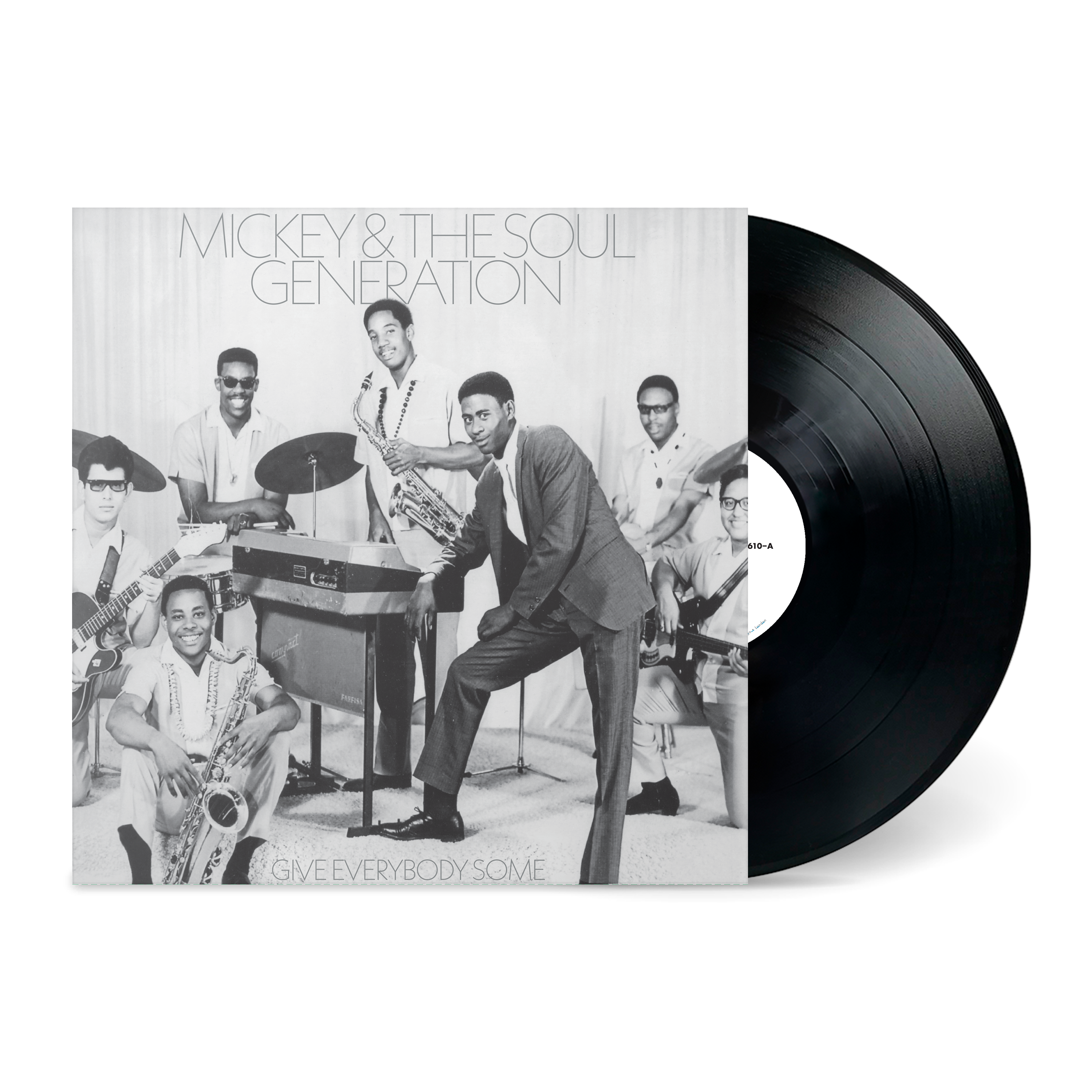 Mickey & The Soul Generation – Give Everybody Some