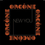 Orgone – New You