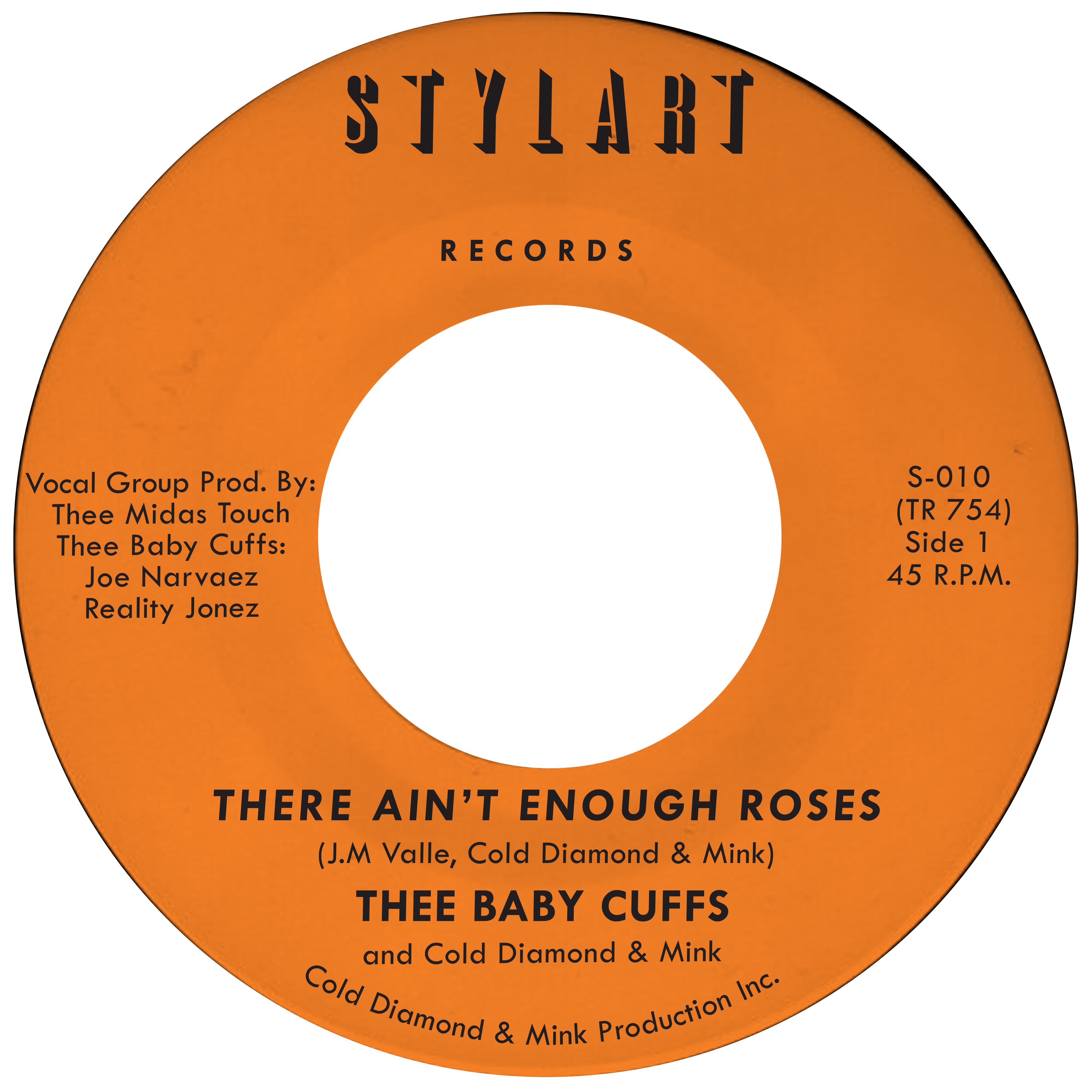 Thee Baby Cuffs & Cold Diamond & Mink - There Ain't Enough Roses (Coloured Vinyl)