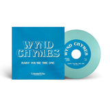 Wynd Chymes – Baby You're The One