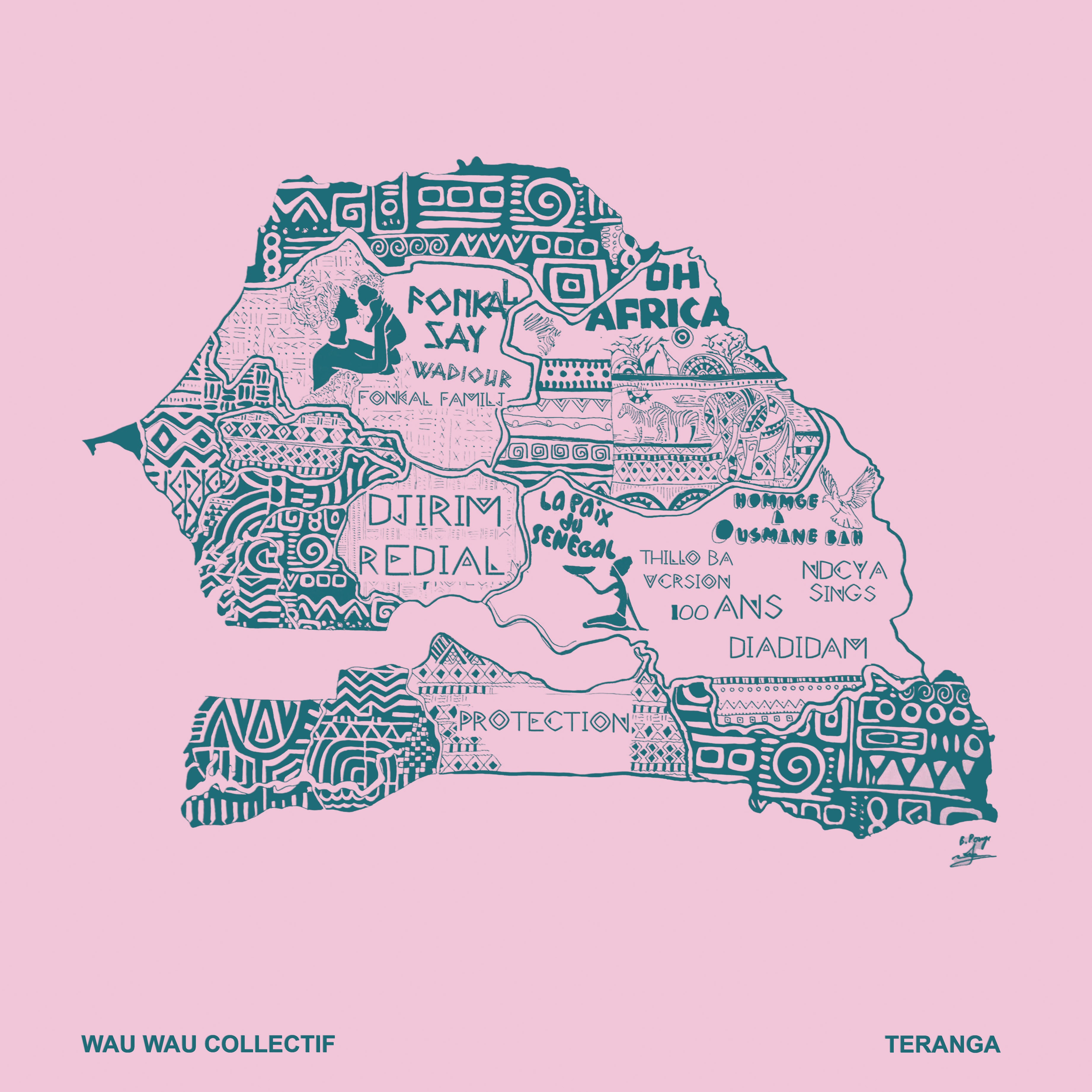 Wau Wau Collectif – Teranga