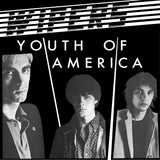 The Wipers - Youth Of America