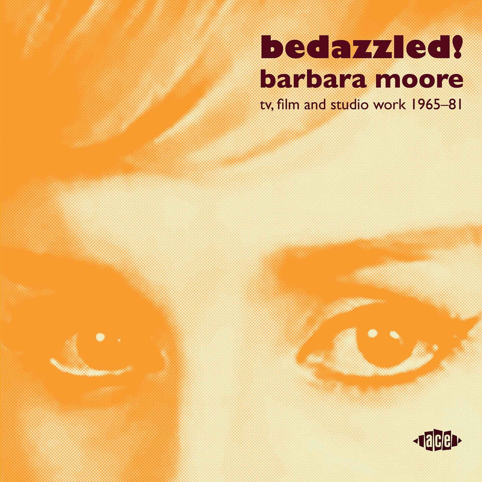Various Artists - Bedazzled! Barbara Moore TV, Film And Studio Work 1965 - 81