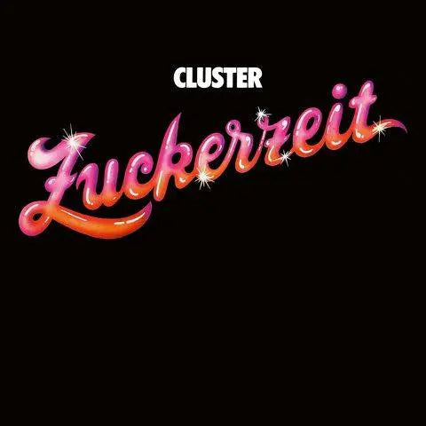 Cluster – Zuckerzeit