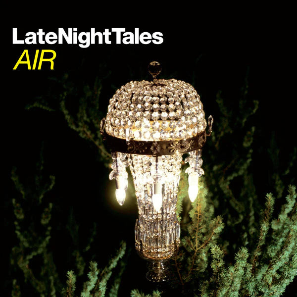 VARIOUS ARTISTS - Late Night Tales: Air