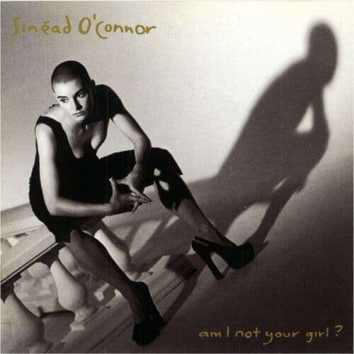 Sinead O'Connor - Am I Not Your Girl? (2023 Repress)
