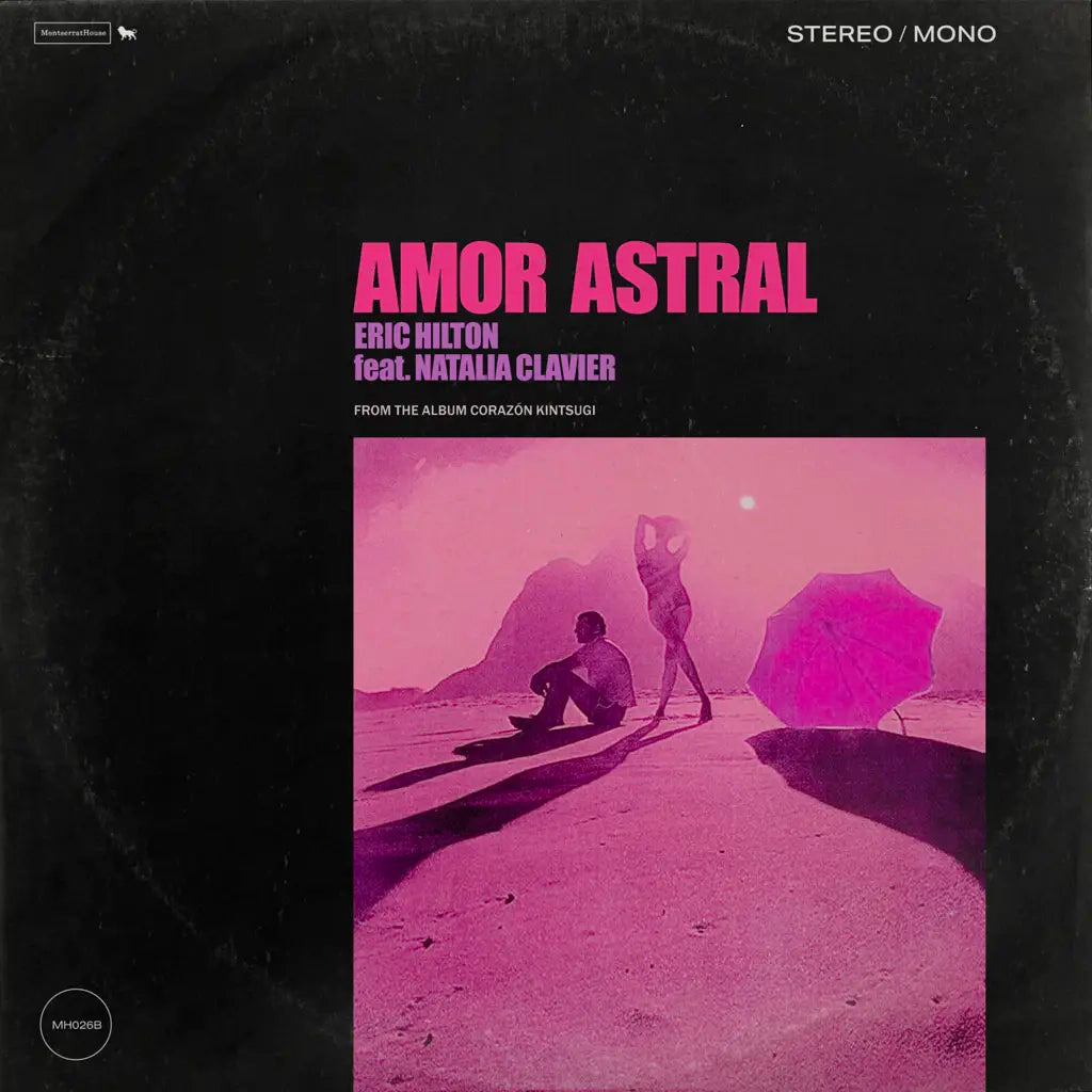 Eric Hilton - Amor Astral (7" Pink Vinyl)