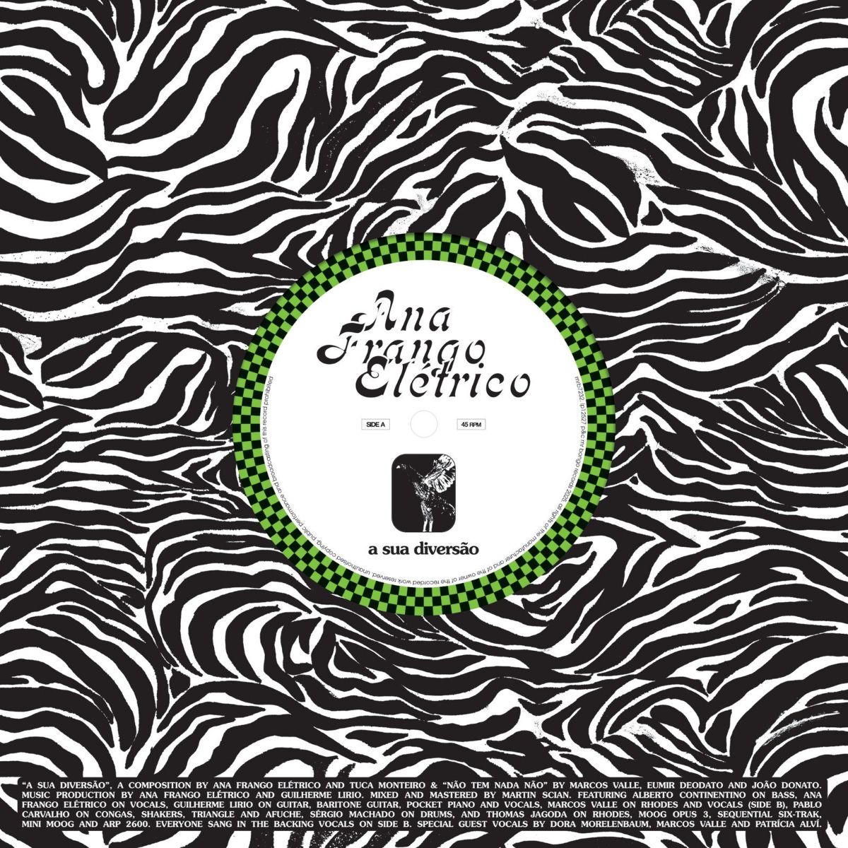 Ana Frango Eletrico – A Sua Diversao / Nao Tem Nada Nao