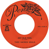 Thee Sacred Souls – Any Old Fool / Price I’ll Pay (7" Vinyl)