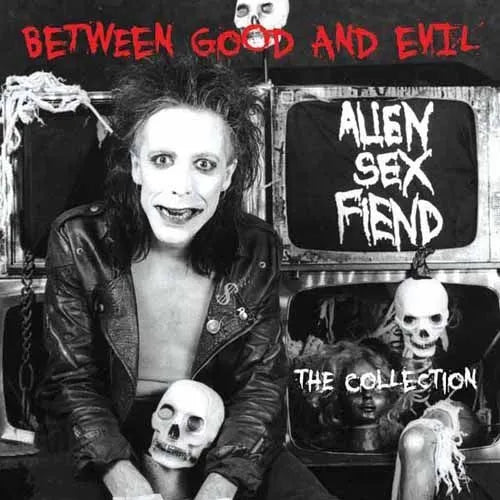 Alien Sex Fiend – Between Good And Evil (2LP) | (RSD 2026)