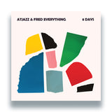 Atjazz / Fred Everything – 8 Days