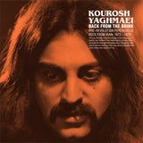 Kourosh Yaghmaei - Back From The Brink (Black Vinyl)