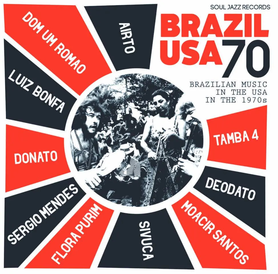 Airto Moreira & Flora Purim & Sergio Mendes – Soul Jazz Records presents Brazil USA 70
