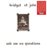 Bridget St. John – Ask Me No Questions