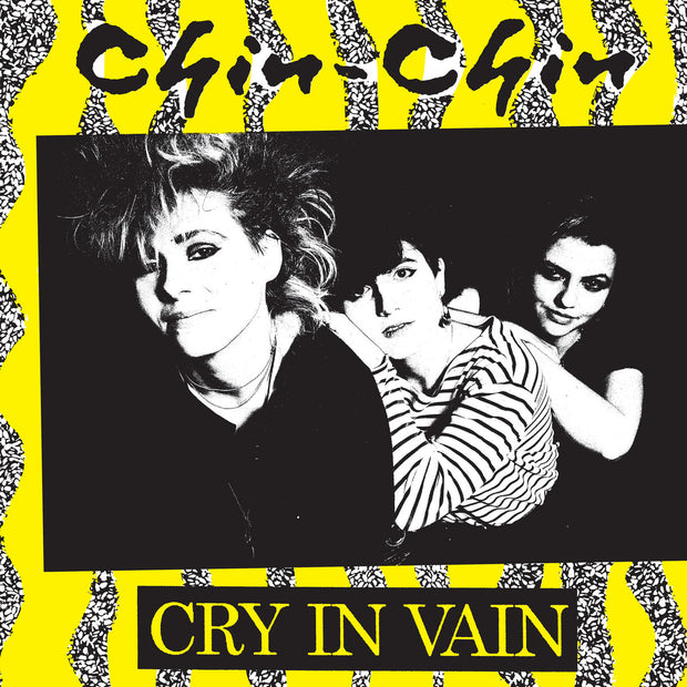 Chin-Chin - Cry In Vain