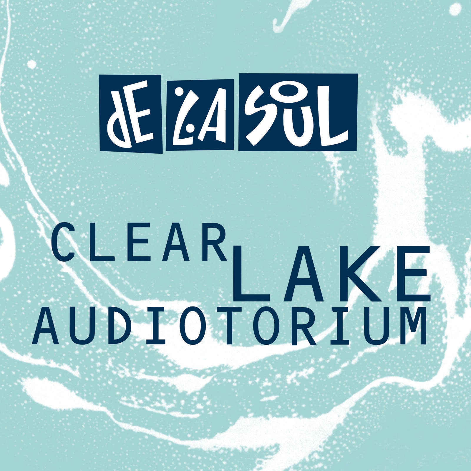De La Soul - Clear Lake Audiotorium (12" EP Sea Green gel sleeve)
