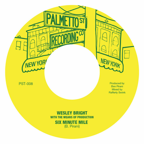 Wesley Bright & The Means Of Production - Six Minute Mile