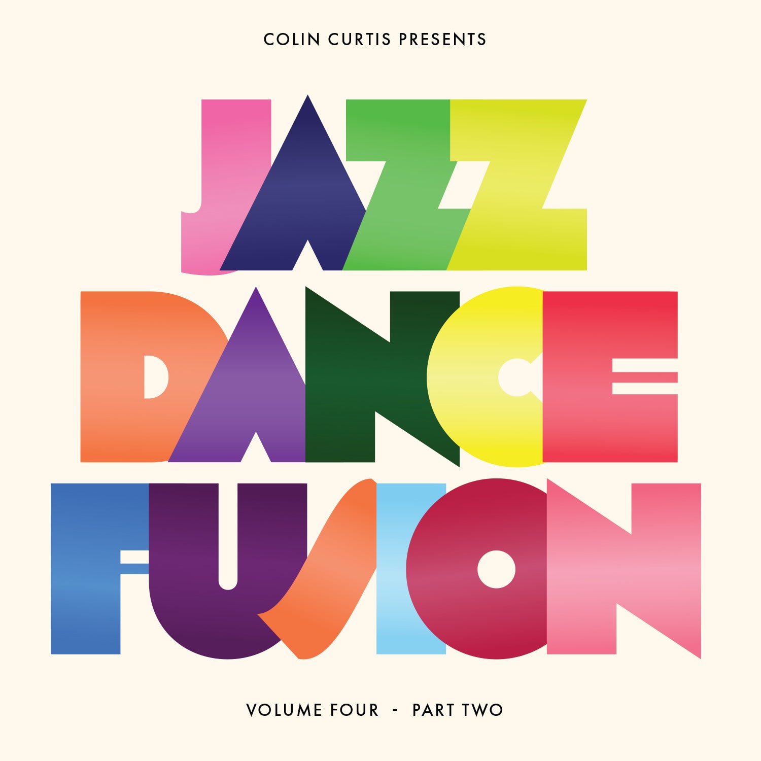 COLIN CURTIS - COLIN CURTIS PRESENTS JAZZ DANCE FUSION VOLUME 4 (PART 2)