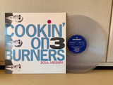 Cookin’ On 3 Burners – Soul Messin’ (Anniversary Clear Vinyl)