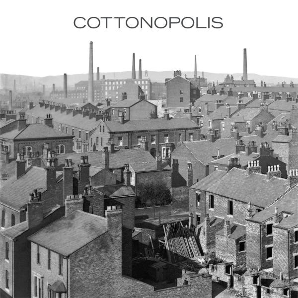 Various Artists - Cottonopolis ('Chimney Smoke' Colour Vinyl)