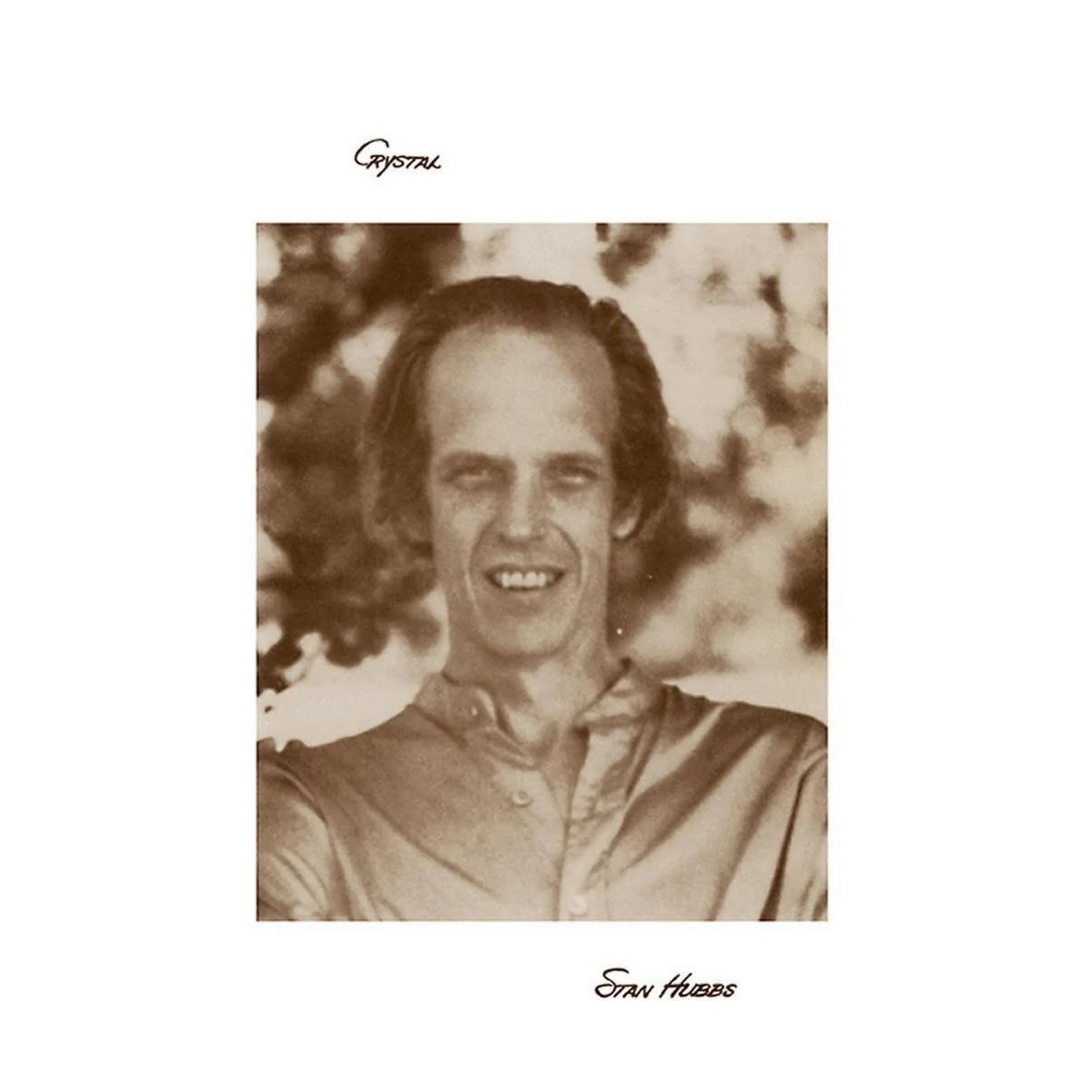 Stan Hubbs – Crystal
