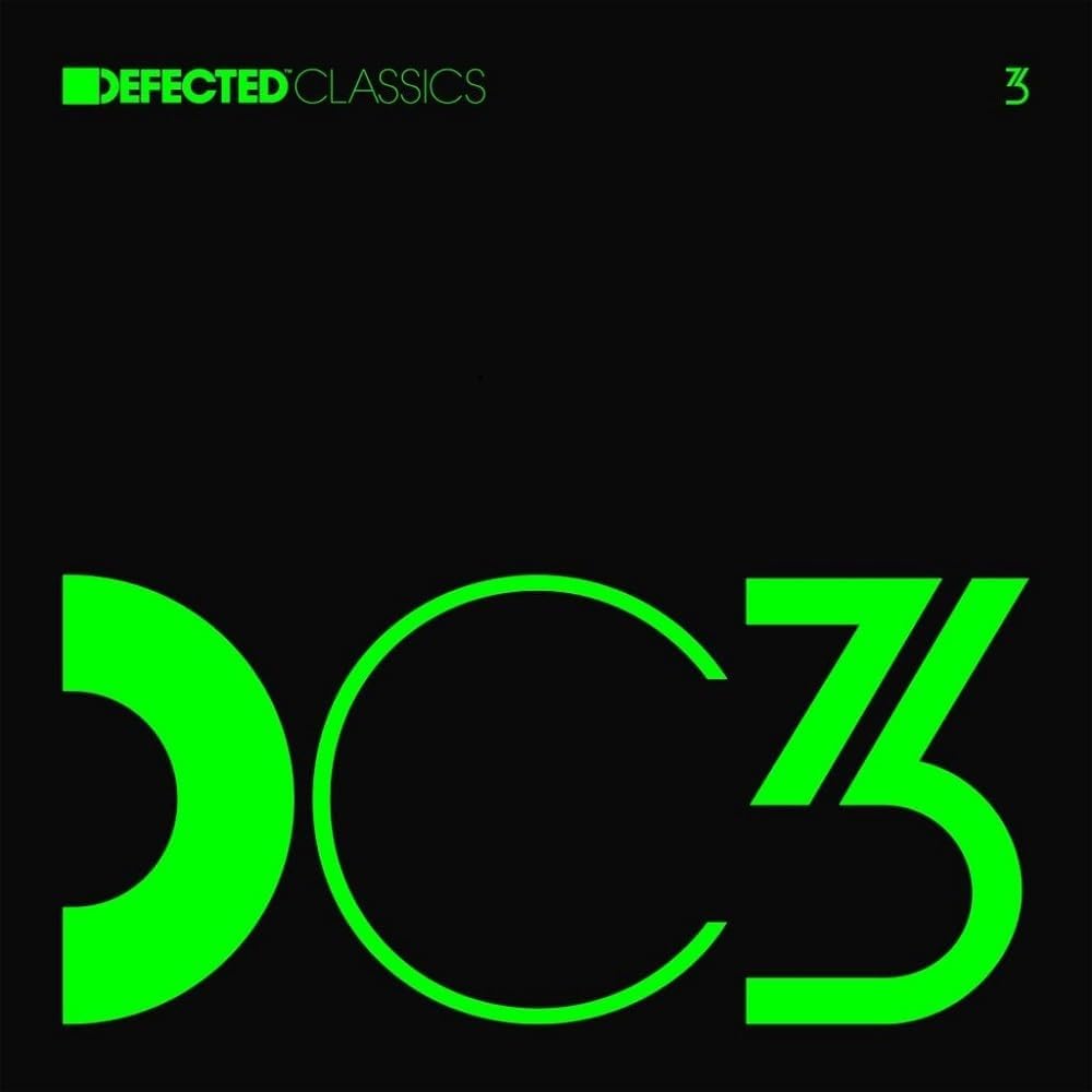 Various Artists – Defected Classics Vol. 3